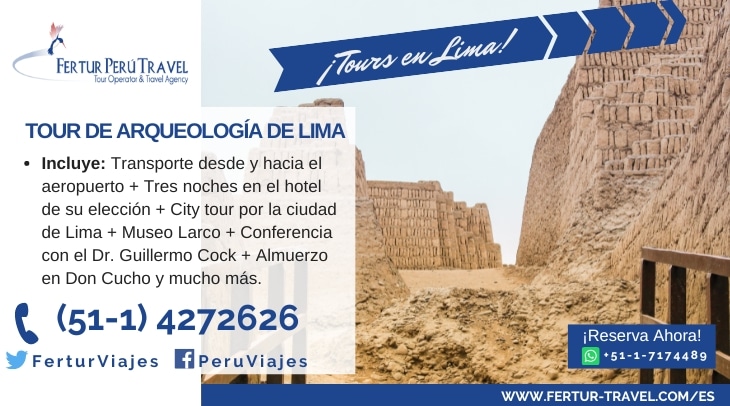 Sitios arqueológicos de Lima incluidos en el Paquete Turístico de Arqueología de Lima con Fertur Peru Travel