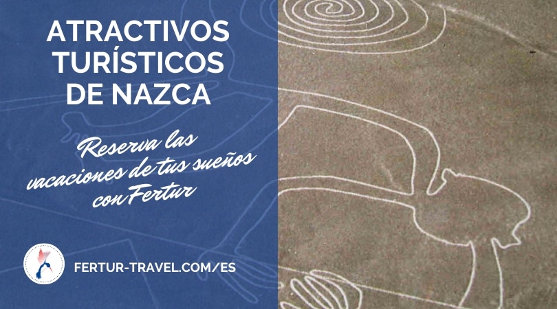 Atractivos turísticos de Nazca