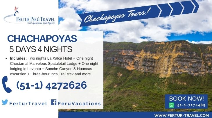 Chachapoyas 5 days by Fertur Peru Travel