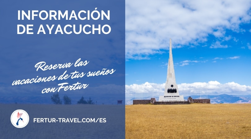 Información de Ayacucho para el viajero