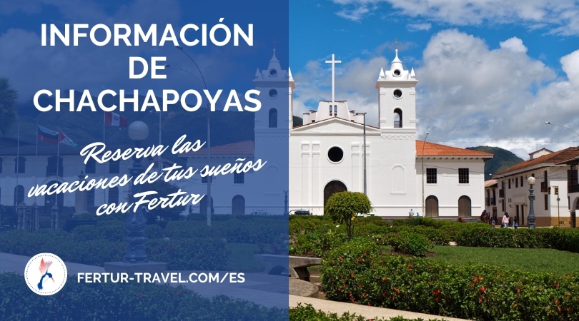 Información de Chachapoyas