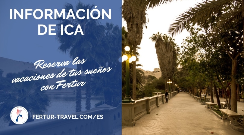 Información de Ica - Huacachina