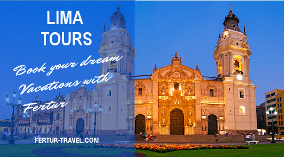 Lima Tours by Fertur Peru Travel